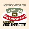 Custom Ready-to-Use Vinyl Designs – Permanent & Iron-On Options