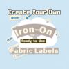 Custom Iron-On Fabric Labels